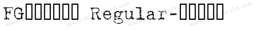FG創英新江戸１ Regular字体转换